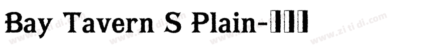 Bay Tavern S Plain字体转换